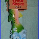 Big Sky Trout Slayer Beer tap Handle VISIT MY STORE brewing moose drool