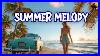 Country Summer Melody 2024 Travel Everywhere Mood Booster Feeling Good Positive Energy