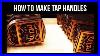 How To Make Tap Handles