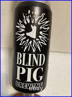 RARE BLIND PIG BREWING BLIND PIG ON A BEER CAN draft beer tap handle. ILLINOIS