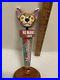 TRIPPING ANIMALS NO MAMES LAGER TRIPPING CHIHUAHUA beer tap handle. VIRGINIA