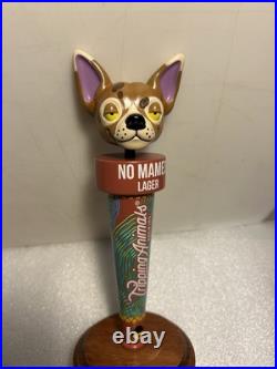 TRIPPING ANIMALS NO MAMES LAGER TRIPPING CHIHUAHUA beer tap handle. VIRGINIA