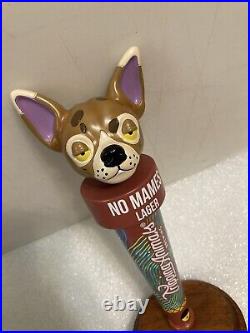 TRIPPING ANIMALS NO MAMES LAGER TRIPPING CHIHUAHUA beer tap handle. VIRGINIA