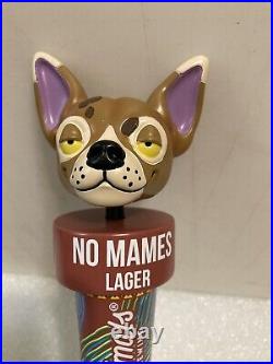 TRIPPING ANIMALS NO MAMES LAGER TRIPPING CHIHUAHUA beer tap handle. VIRGINIA