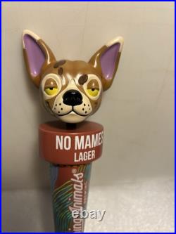 TRIPPING ANIMALS NO MAMES LAGER TRIPPING CHIHUAHUA beer tap handle. VIRGINIA
