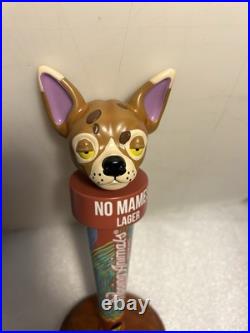TRIPPING ANIMALS NO MAMES LAGER TRIPPING CHIHUAHUA beer tap handle. VIRGINIA