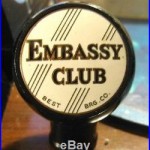 Vintage Embassy Club Beer Best Brewing Co Ball Tap Knob Handle Chicago IL