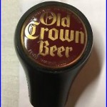 Vintage Old Crown Beer Ball Tap Knob Handle Fort Wayne, Indiana